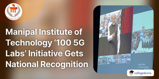 Manipal Institute of Technology ‘100 5G Labs’ Initiative Gets National Recognition; Check Details Here